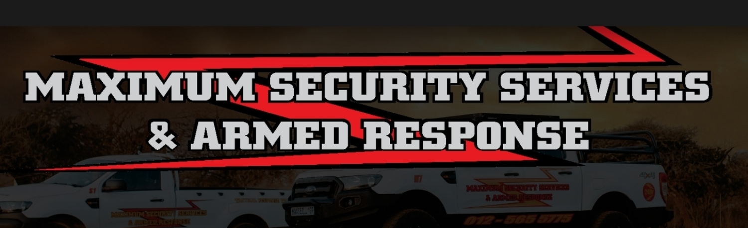 Maximum Security Services & Armed Response banner